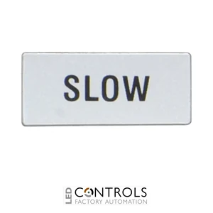 8LM2TAGB224 - """LABEL """"SLOW"""""""