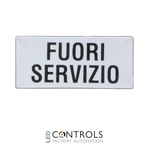8LM2TAI221 - """ETICHETTA """"FUORI SERVIZIO"""""""